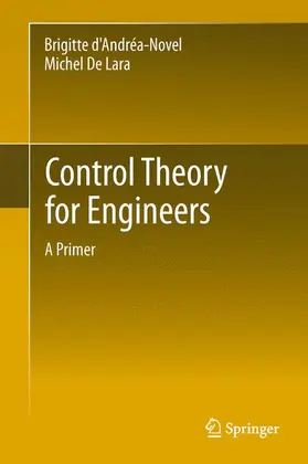 De Lara / d'Andréa-Novel |  Control Theory for Engineers | Buch |  Sack Fachmedien