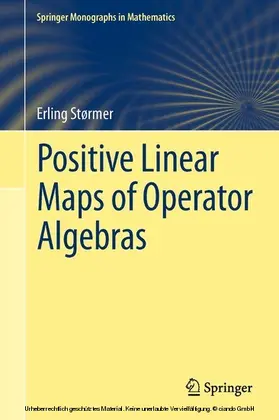 Størmer |  Positive Linear Maps of Operator Algebras | eBook | Sack Fachmedien