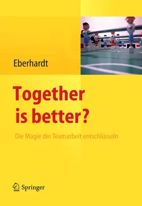 Eberhardt |  Together is better? | eBook | Sack Fachmedien