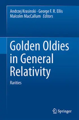 Krasinski / MacCallum / Ellis |  Golden Oldies in General Relativity | Buch |  Sack Fachmedien