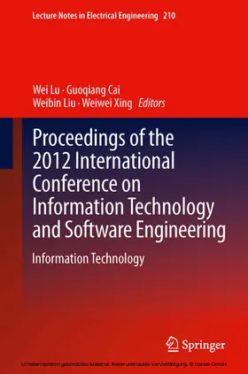 Lu / Cai / Liu | Proceedings of the 2012 International Conference on Information Technology and Software Engineering | E-Book | sack.de