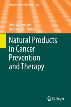 Pezzuto / Suh |  Natural Products in Cancer Prevention and Therapy | eBook | Sack Fachmedien