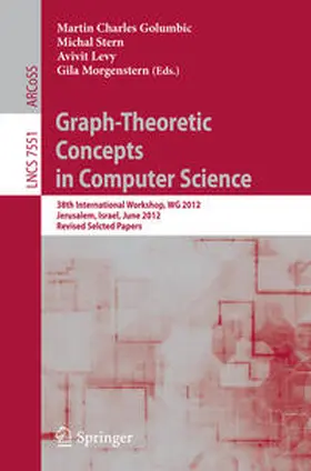 Golumbic / Stern / Levy |  Graph-Theoretic Concepts in Computer Science | eBook | Sack Fachmedien
