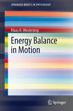 Westerterp |  Energy Balance in Motion | Buch |  Sack Fachmedien