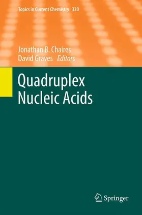 Graves / Chaires |  Quadruplex Nucleic Acids | Buch |  Sack Fachmedien