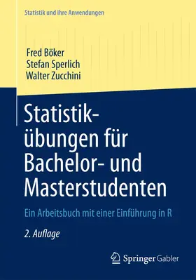Böker / Sperlich / Zucchini |  Statistikübungen für Bachelor- und Masterstudenten | Buch |  Sack Fachmedien