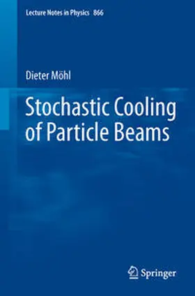 Möhl |  Stochastic Cooling of Particle Beams | eBook | Sack Fachmedien