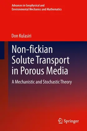 Kulasiri |  Non-fickian Solute Transport in Porous Media | Buch |  Sack Fachmedien