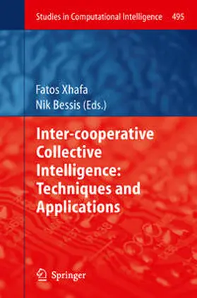 Xhafa / Bessis | Inter-cooperative Collective Intelligence: Techniques and Applications | E-Book | sack.de