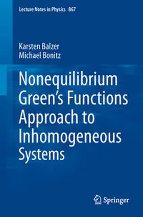 Balzer / Bonitz | Nonequilibrium Green's Functions Approach to Inhomogeneous Systems | E-Book | sack.de