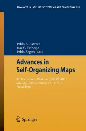 Estévez / Zegers / Príncipe |  Advances in Self-Organizing Maps | Buch |  Sack Fachmedien
