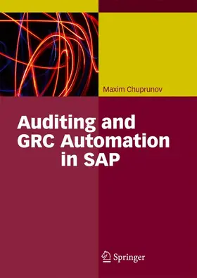 Chuprunov |  Auditing and GRC Automation in SAP | Buch |  Sack Fachmedien