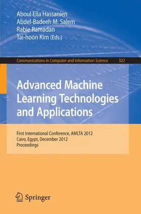 Hassanien / Kim / Salem |  Advanced Machine Learning Technologies and Applications | Buch |  Sack Fachmedien