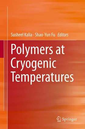 Kalia / Fu | Polymers at Cryogenic Temperatures | E-Book | sack.de