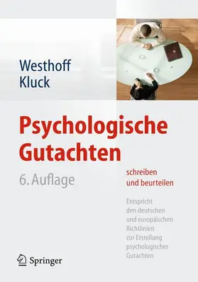 Westhoff / Kluck |  Psychologische Gutachten schreiben und beurteilen | Buch |  Sack Fachmedien