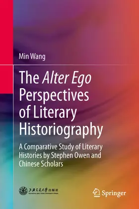 Wang |  The Alter Ego Perspectives of Literary Historiography | eBook | Sack Fachmedien
