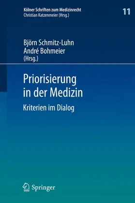 Schmitz-Luhn / Bohmeier |  Priorisierung in der Medizin | Buch |  Sack Fachmedien
