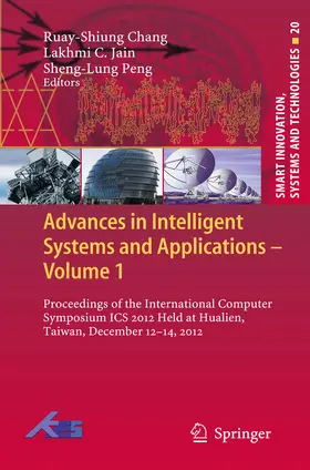 Chang / Jain / Peng |  Advances in Intelligent Systems and Applications - Volume 1 | eBook | Sack Fachmedien