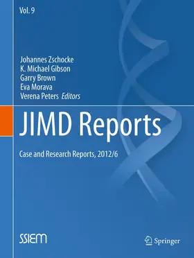 Zschocke / Gibson / Brown |  JIMD Reports - Case and Research Reports, 2012/6 | eBook | Sack Fachmedien