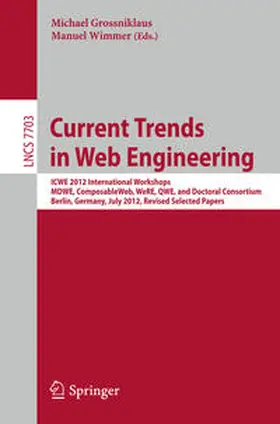 Grossniklaus / Wimmer |  Current Trends in Web Engineering | eBook | Sack Fachmedien