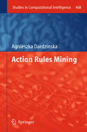 Dardzinska | Action Rules Mining | E-Book | sack.de
