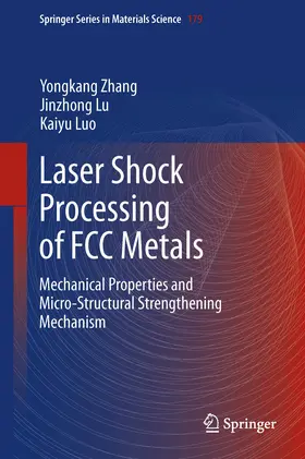 Zhang / Lu / Luo |  Laser Shock Processing of FCC Metals | eBook | Sack Fachmedien