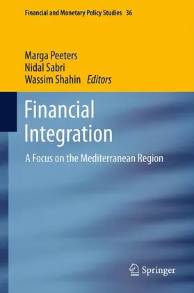 Peeters / Shahin / Sabri |  Financial Integration | Buch |  Sack Fachmedien