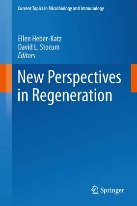 Heber-Katz / Stocum | New Perspectives in Regeneration | E-Book | sack.de