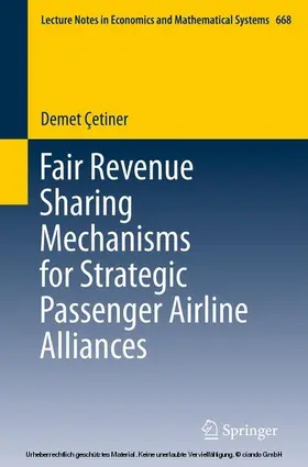 Çetiner | Fair Revenue Sharing Mechanisms for Strategic Passenger Airline Alliances | E-Book | sack.de