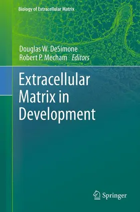 Mecham / DeSimone |  Extracellular Matrix in Development | Buch |  Sack Fachmedien