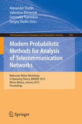 Dudin / Klimenok / Tsarenkov | Modern Probabilistic Methods for Analysis of Telecommunication Networks | E-Book | sack.de