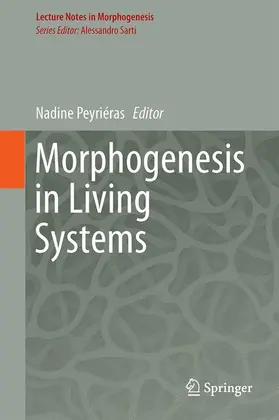 Peyriéras |  Morphogenesis in Living Systems | Buch |  Sack Fachmedien