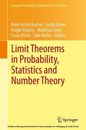 Eichelsbacher / Elsner / Kösters |  Limit Theorems in Probability, Statistics and Number Theory | eBook | Sack Fachmedien