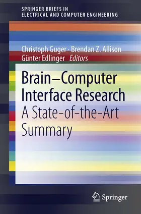 Guger / Allison / Edlinger |  Brain-Computer Interface Research | eBook | Sack Fachmedien