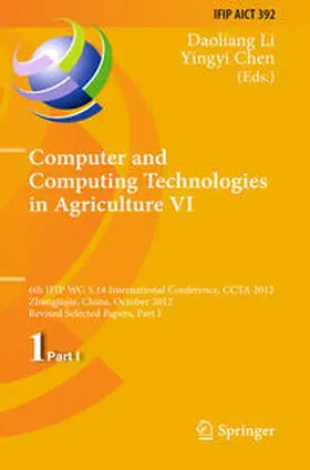 Li / Chen |  Computer and Computing Technologies in Agriculture VI | eBook | Sack Fachmedien
