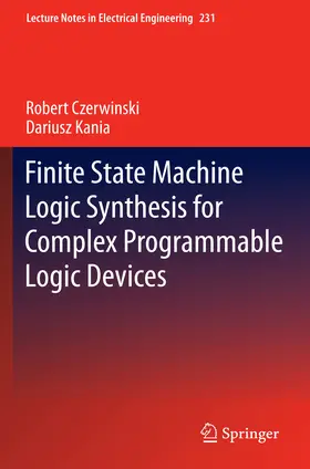 Czerwinski / Kania | Finite State Machine Logic Synthesis for Complex Programmable Logic Devices | E-Book | sack.de