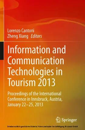 Cantoni / Xiang | Information and Communication Technologies in Tourism 2013 | E-Book | sack.de