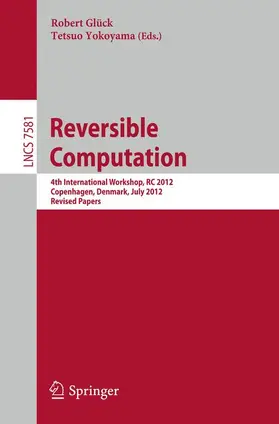 Glück / Yokoyama |  Reversible Computation | Buch |  Sack Fachmedien