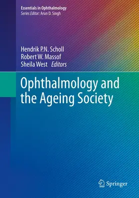 Scholl / Massof / West |  Ophthalmology and the Ageing Society | eBook | Sack Fachmedien