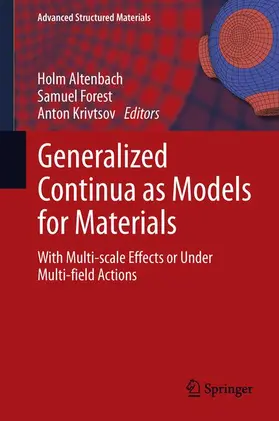 Altenbach / Krivtsov / Forest |  Generalized Continua as Models for Materials | Buch |  Sack Fachmedien