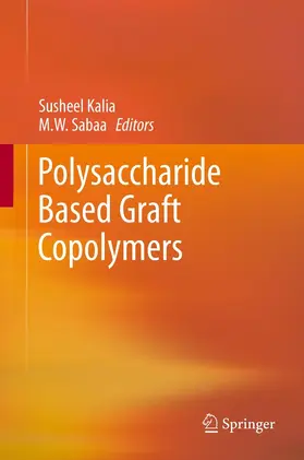 Kalia / Sabaa |  Polysaccharide Based Graft Copolymers | eBook | Sack Fachmedien