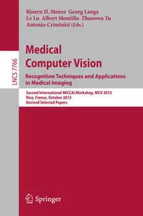 Menze / Langs / Lu | Medical Computer Vision: Recognition Techniques and Applications in Medical Imaging | E-Book | sack.de