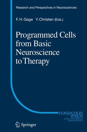 Gage / Christen |  Programmed Cells from Basic Neuroscience to Therapy | eBook | Sack Fachmedien