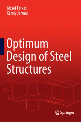 Farkas / Jármai |  Optimum Design of Steel Structures | eBook | Sack Fachmedien