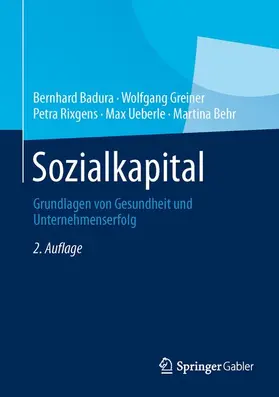 Badura / Greiner / Behr |  Sozialkapital | Buch |  Sack Fachmedien