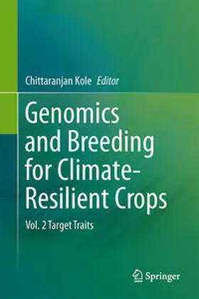 Kole |  Genomics and Breeding for Climate-Resilient Crops | Buch |  Sack Fachmedien