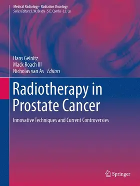 Geinitz / van As / Roach III |  Radiotherapy in Prostate Cancer | Buch |  Sack Fachmedien