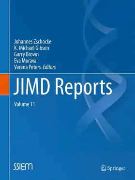 Zschocke / Gibson / Peters |  JIMD Reports - Volume 11 | Buch |  Sack Fachmedien