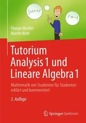 Modler / Kreh | Tutorium Analysis 1 und Lineare Algebra 1 | Buch | 978-3-642-37365-7 | sack.de