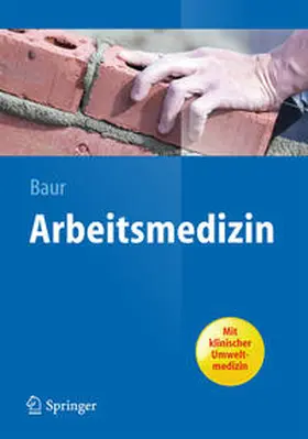 Baur | Arbeitsmedizin | E-Book | www2.sack.de